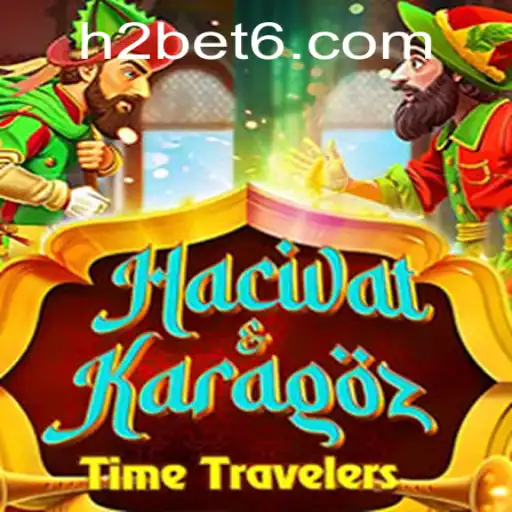 Exploring the Fascinating World of HacivatandKaragoz in H2bet